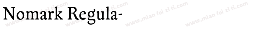 Nomark Regula字体转换